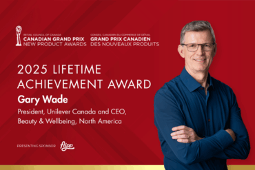 Gary Wade, President, Unilever Canada, to receive  2025 Canadian Grand Prix Lifetime Achievement Award  from Retail Council of Canada & Food, Health & Consumer Products of Canada